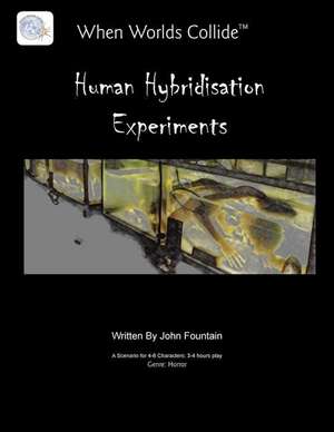 Human Hybridisation Experiments de MR John Fountain