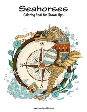 Seahorses Coloring Book for Grown-Ups 1 de Nick Snels