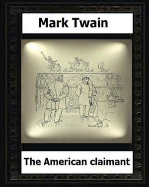 The American Claimant (1892) by de Mark Twain