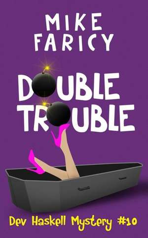 Double Trouble de Mike Faricy Faricy