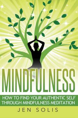 Mindfulness de Jen Solis