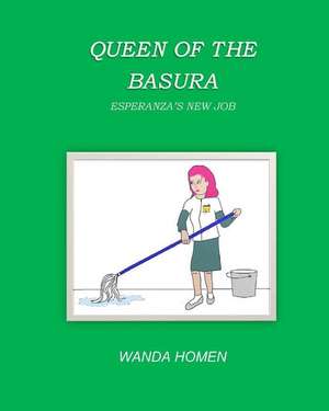 Queen of the Basura de Wanda Homen