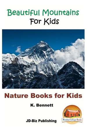 Beautiful Mountains for Kids de K. Bennett