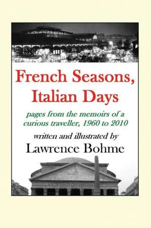 French Seasons, Italian Days de Lawrence Bohme