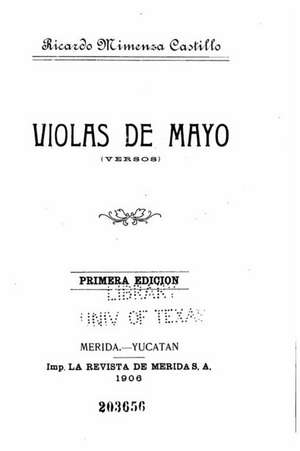 Violas de Mayo, Versos de Ricardo Mimenza Castillo