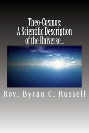 Theo-Cosmos de Rev Byran C. Russell