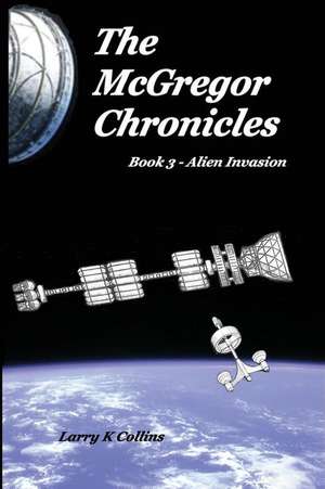 The McGregor Chronicles de Larry K. Collins