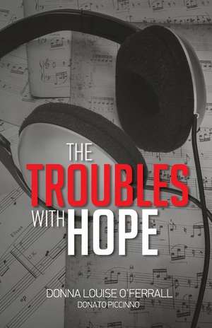 The Troubles with Hope de Donna O'Ferrall