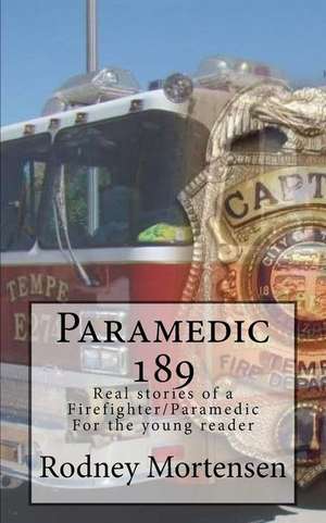 Paramedic 189 de MR Rodney Mortensen