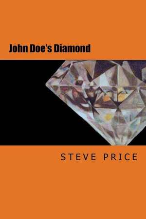 John Doe's Diamond de Steve Price