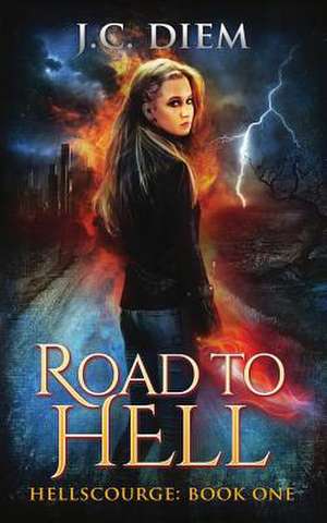Road to Hell de J. C. Diem