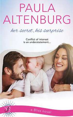 Her Secret, His Surprise de Paula Altenburg