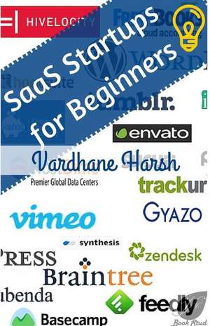 Saas Startup for Beginners de Vardhane Harsh