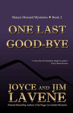 One Last Goodbye de Joyce Lavene