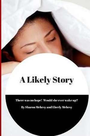 A Likely Story de Sharon Mehesy