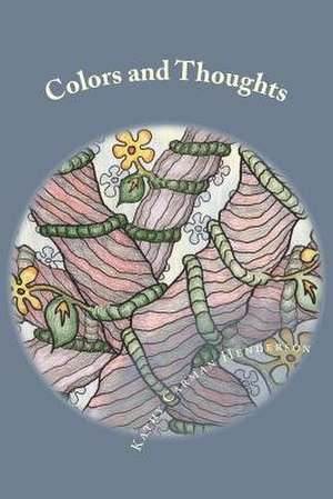 Colors and Thoughts de Kathy Carman Henderson