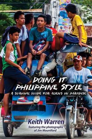 Doing It Philippine Style de Keith Warren