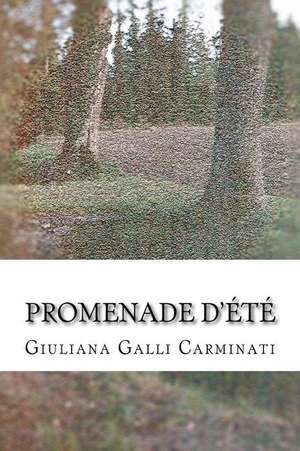 Promenade D'Ete de Giuliana Galli Carminati