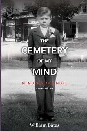 The Cemetery of My Mind de William Bates