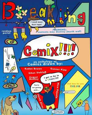 Breaking Comix!!!! de Frank M. Young