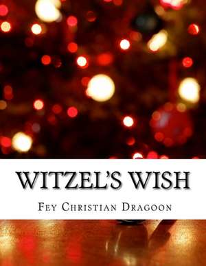 Witzel's Wish de Cristina Salat