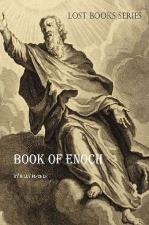 Book of Enoch de MR Billy R. Fincher