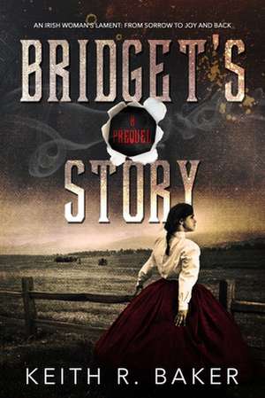 Bridget's Story de Keith R. Baker