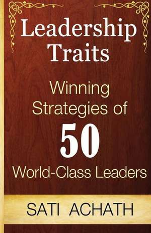 Leadership Traits de MR Sati Achath