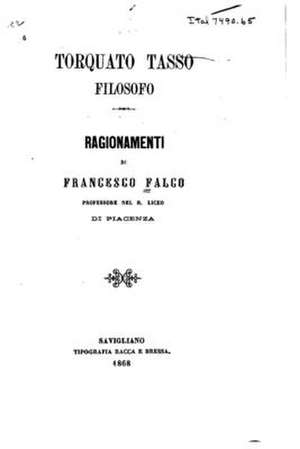 Torquato Tasso, Filosofo de Francesco Falco