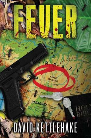 Fever de David W. Kettlehake