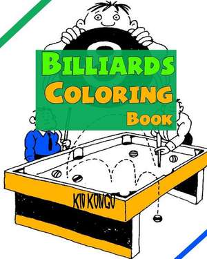 Billiards Coloring Book de Kid Kongo