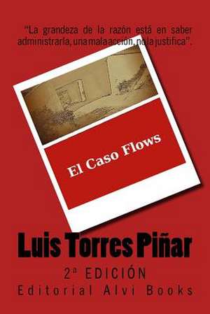 El Caso Flows de Luis Torres Pinar