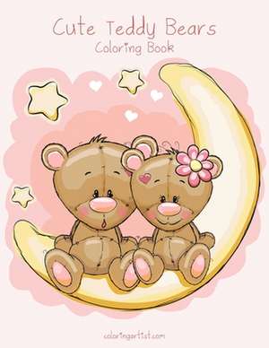 Cute Teddy Bears Coloring Book 1 de Nick Snels