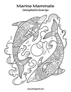 Marine Mammals Coloring Book for Grown-Ups 1 de Nick Snels