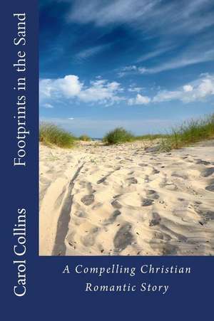 Footprints in the Sand de Carol Collins