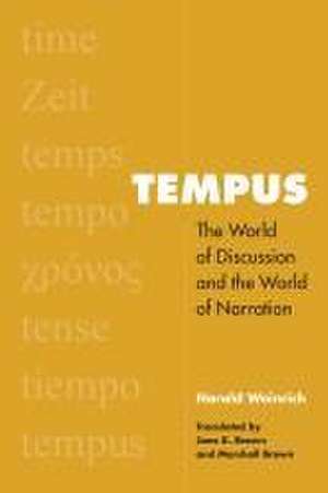 Tempus – The World of Discussion and the World of Narration de Herald Weinrich