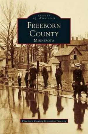 Freeborn County de Freeborn County Historical Society