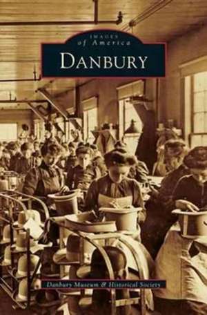 Danbury de Danbury Historical Society