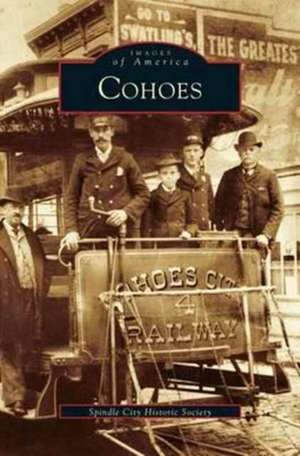 Cohoes de Spindle City Historical Society