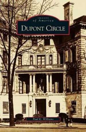 DuPont Circle de Paul Williams