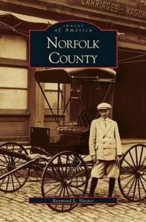 Norfolk County de Ramond Harper