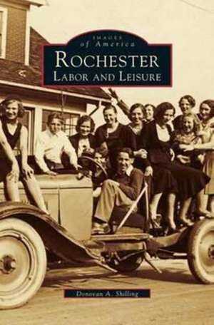 Rochester de Donovan A. Shilling