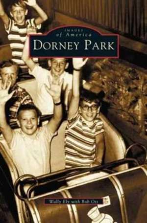 Dorney Park de Wally Ely