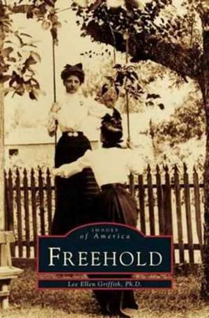 Freehold de Lee Ellen Griffith