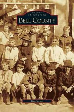 Bell County de Tim Cornett