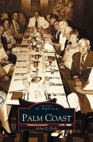 Palm Coast de Arthur E. Dycke