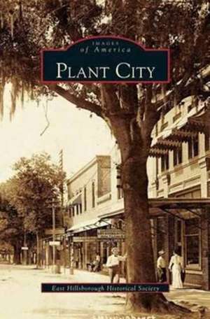 Plant City de East Hillsborough Historical Society