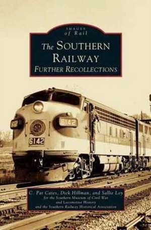 Southern Railway de C. Pat Cates