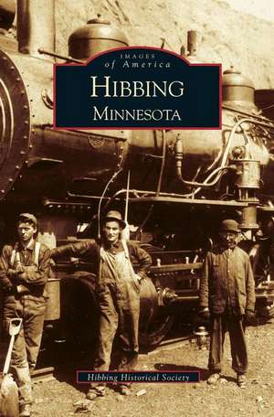 Hibbing, Minnesota de Heather Jo Maki