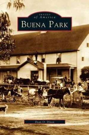 Buena Park de Dean O. Dixon